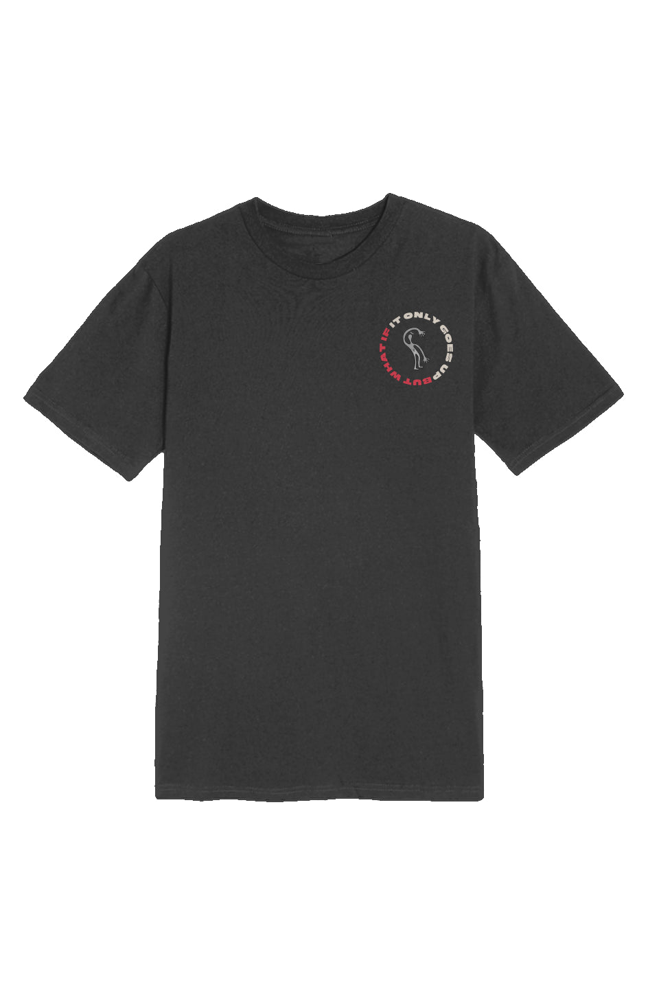'It Only Goes Up' T-Shirt