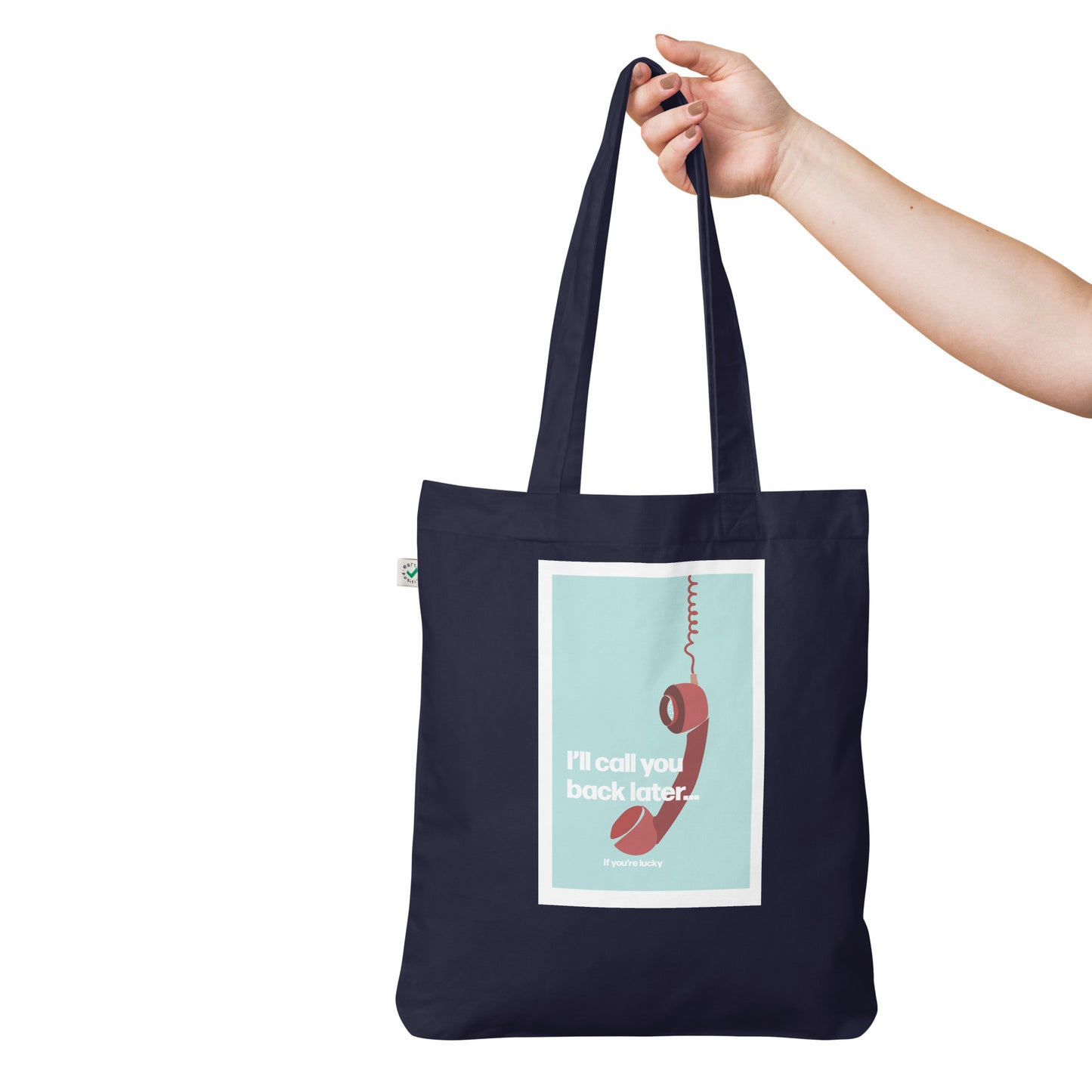 'If You're Lucky' Tote bag