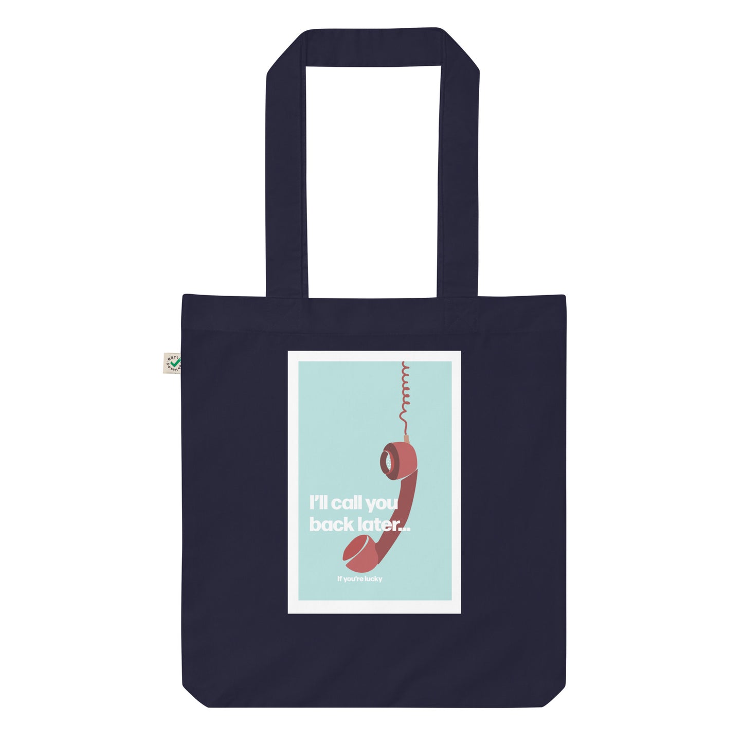 'If You're Lucky' Tote bag