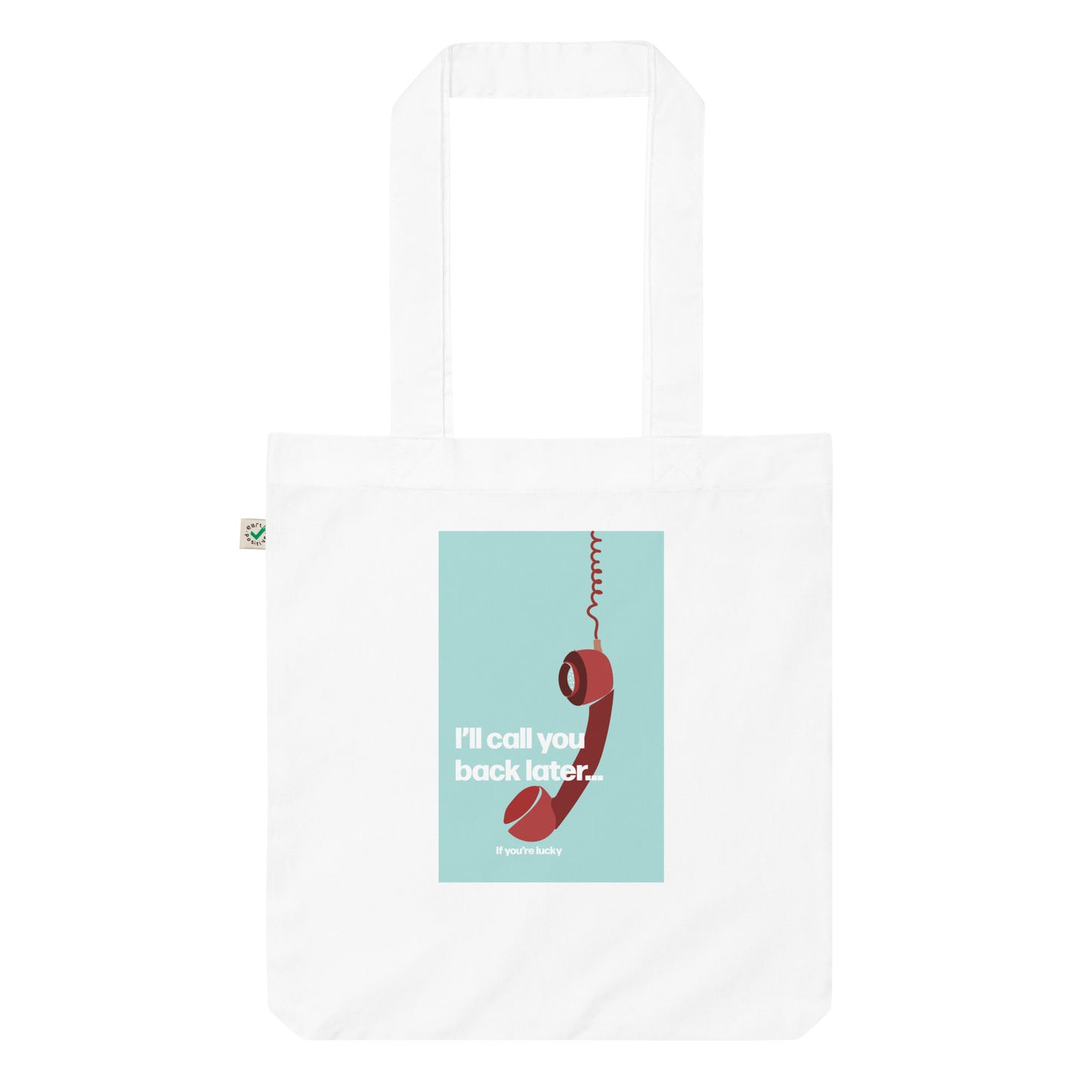 'If You're Lucky' Tote bag